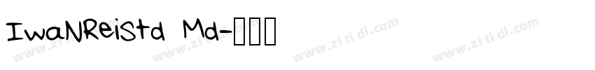 IwaNReiStd Md字体转换